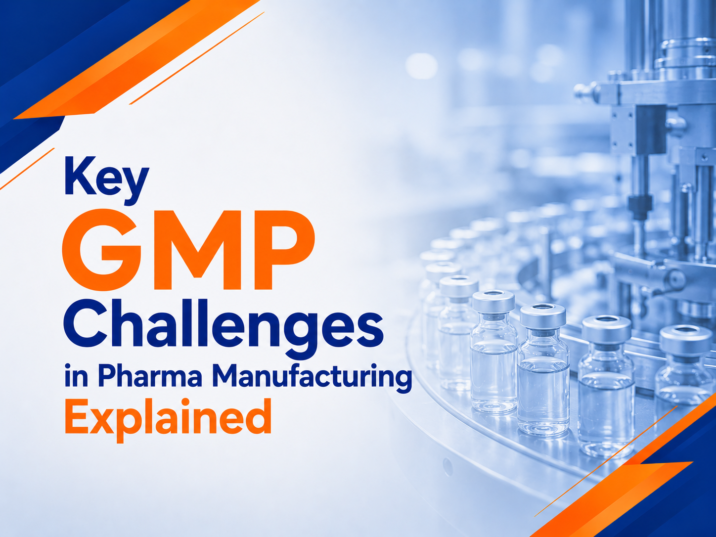 Modern pharmaceutical manufacturing facility highlighting key GMP challenges in pharma manufacturing, including quality control, compliance monitoring, cleanroom operations, and documentation management.